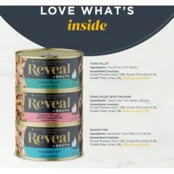 Reveal Natural Fish In Broth Variety Pack Grain-Free Wet Cat Food, 2.47-oz Can, Case Of 8 10 Reveal Natural Fish In Broth Variety Pack Grain-Free Wet Cat Food, 2.47-oz Can, Case Of 8 -Wellness Sales 1017974 PT2. AC SS1800 V1700598870