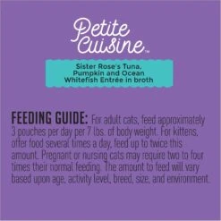 Petite Cuisine Sister Rose's Tuna, Pumpkin & Ocean Whitefish Entrée In Broth Grain-Free Wet Cat Food, 2.8-oz Can, Case Of 24 15 Petite Cuisine Sister Rose's Tuna, Pumpkin & Ocean Whitefish Entrée In Broth Grain-Free Wet Cat Food, 2.8-oz Can, Case Of 24 -Wellness Sales 200544 PT7. AC SS1800 V1571282081