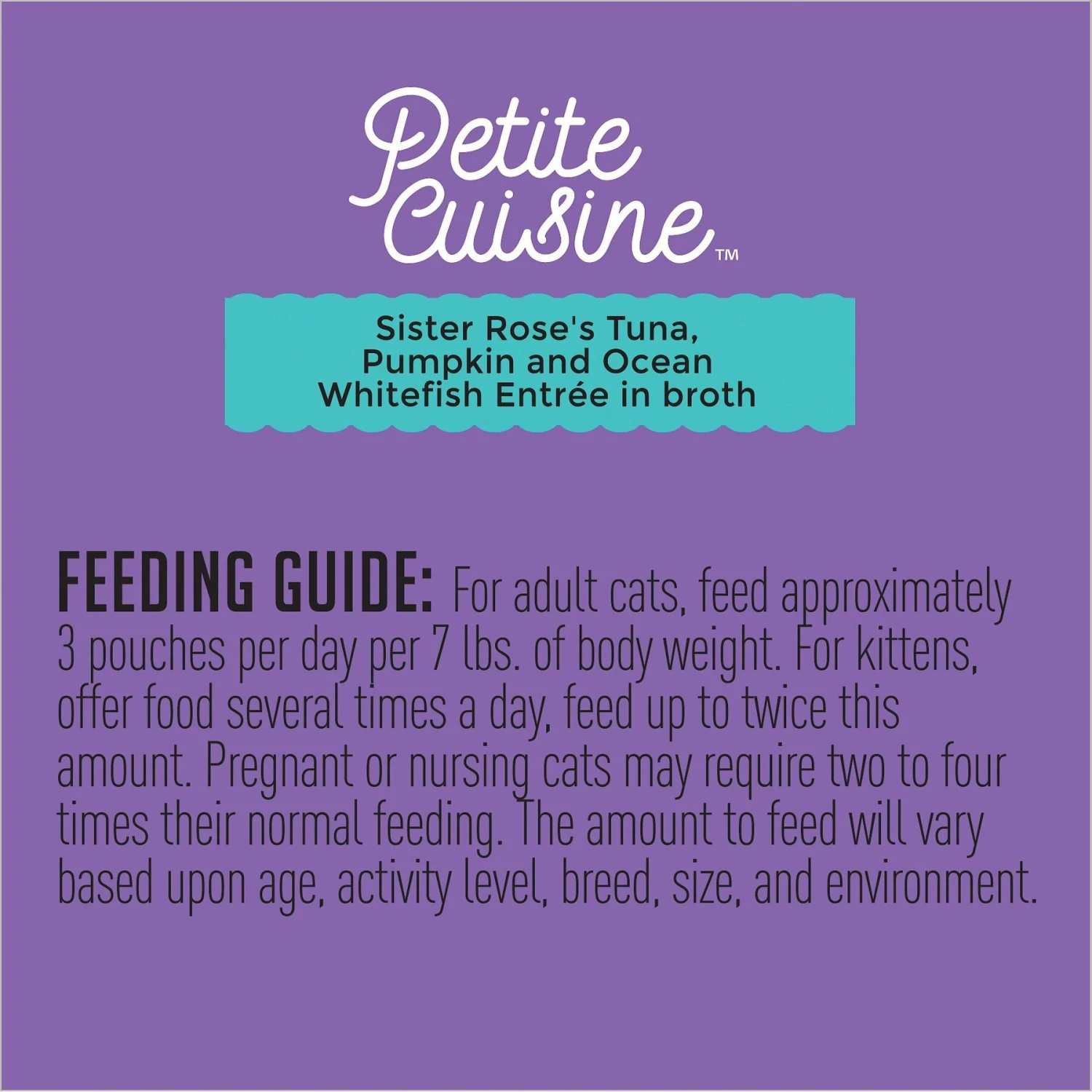 Petite Cuisine Sister Rose's Tuna, Pumpkin & Ocean Whitefish Entrée In Broth Grain-Free Wet Cat Food, 2.8-oz Can, Case Of 24 8 Petite Cuisine Sister Rose's Tuna, Pumpkin & Ocean Whitefish Entrée In Broth Grain-Free Wet Cat Food, 2.8-oz Can, Case Of 24 - Image 8