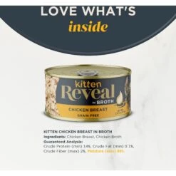 Reveal Natural Limited Ingredient Grain-Free Chicken Breast In Broth Wet Kitten Food, 2.47-oz, Case Of 12 -Wellness Sales 752446 PT2. AC SS1800 V1673648125
