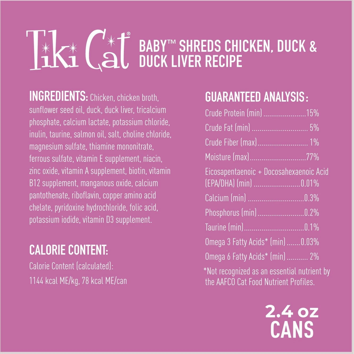 Tiki Cat Baby Chicken, Duck, & Duck Liver Shreds Grain-Free Wet Cat Food, 2.4-oz Can, Case Of 12 3 Tiki Cat Baby Chicken, Duck, & Duck Liver Shreds Grain-Free Wet Cat Food, 2.4-oz Can, Case Of 12 - Image 3
