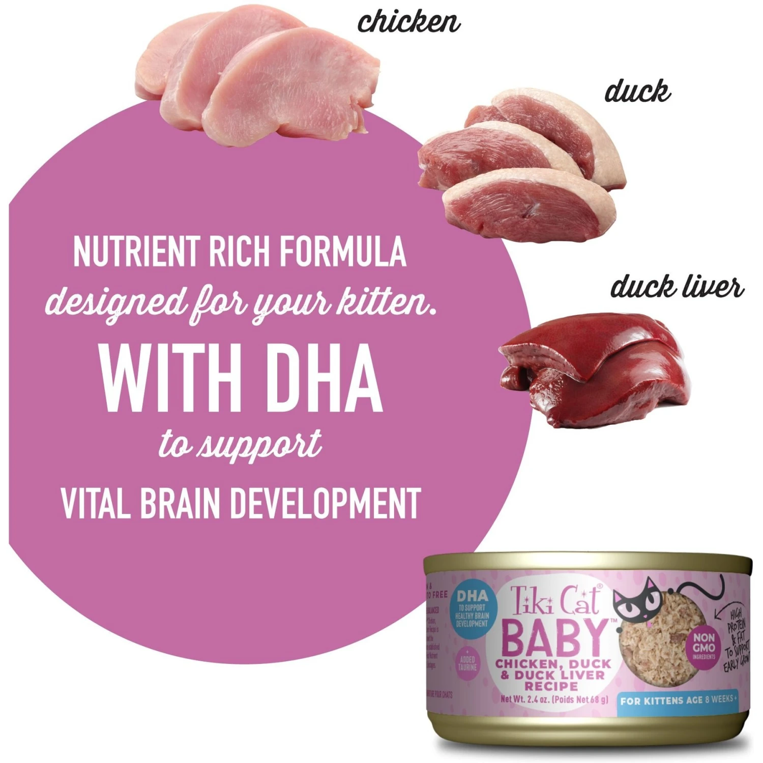 Tiki Cat Baby Chicken, Duck, & Duck Liver Shreds Grain-Free Wet Cat Food, 2.4-oz Can, Case Of 12 4 Tiki Cat Baby Chicken, Duck, & Duck Liver Shreds Grain-Free Wet Cat Food, 2.4-oz Can, Case Of 12 - Image 4